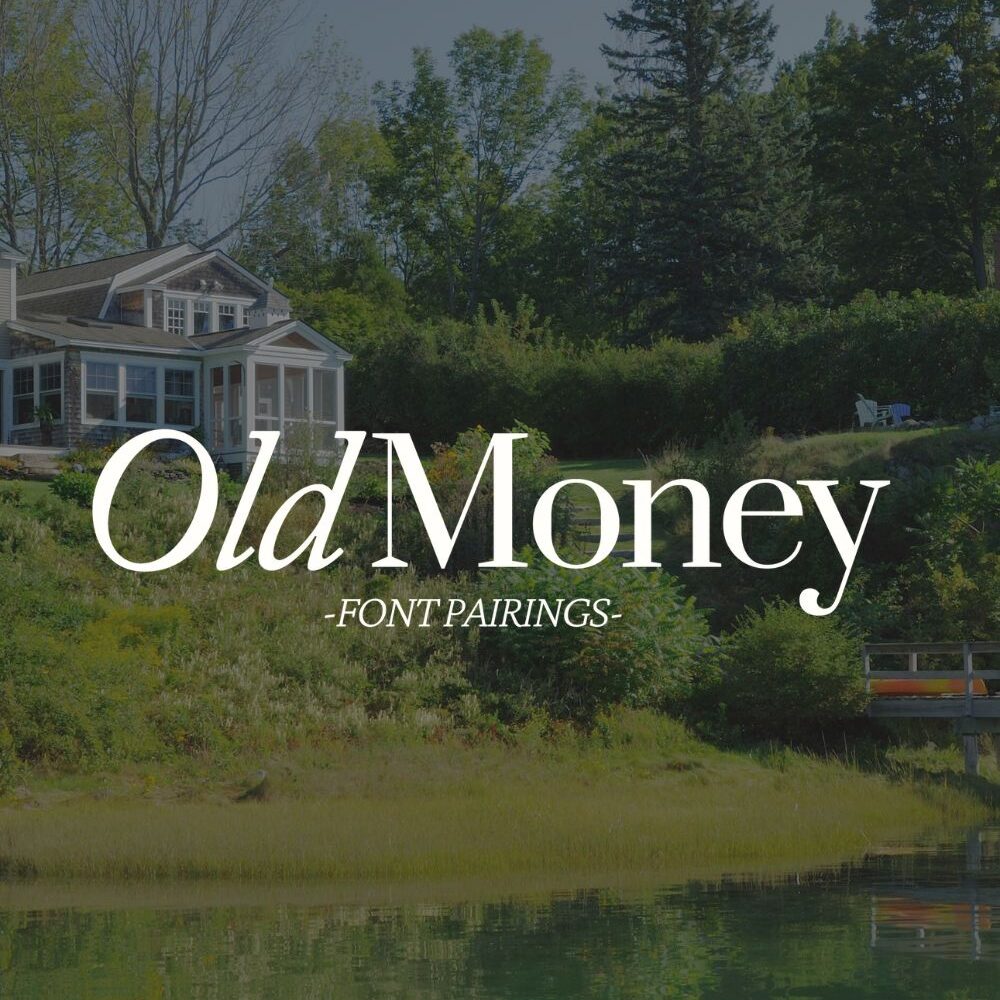 old money font pairings